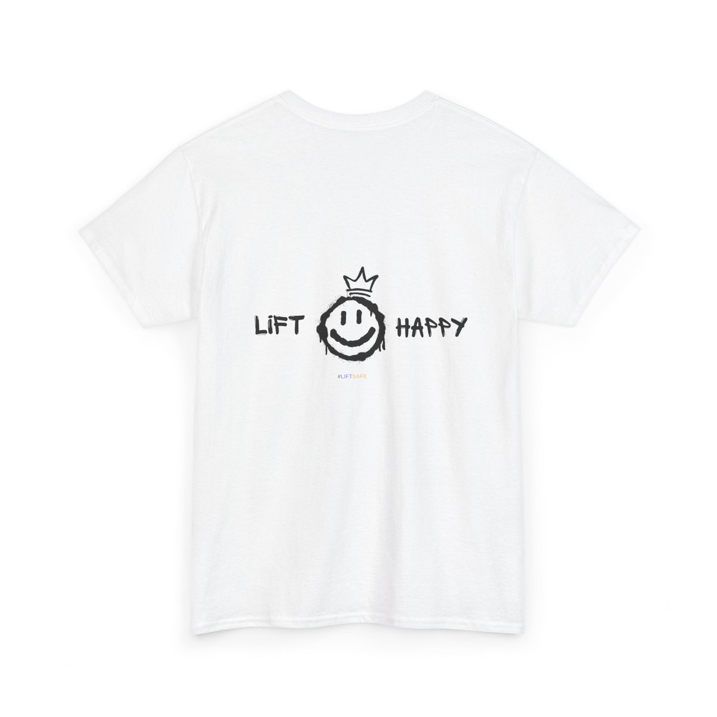 Lift Happy Tee